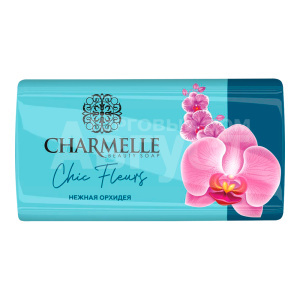 Мыло туалетное Charmelle Chic Fleurs Загадочная орхидея, 140 г
