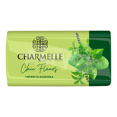 Мыло туалетное Charmelle Chic Fleurs Свежесть базилика, 140 г
